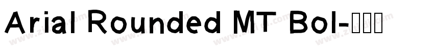 Arial Rounded MT Bol字体转换